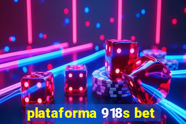 plataforma 918s bet